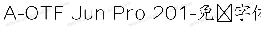 A-OTF Jun Pro 201字体转换